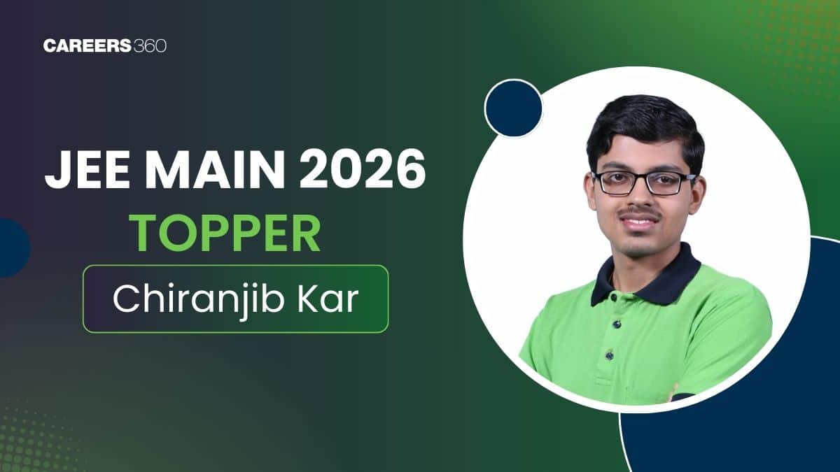 JEE Main 2026 Topper Chiranjib Kar Interview: Time Management Is the Key to Success
