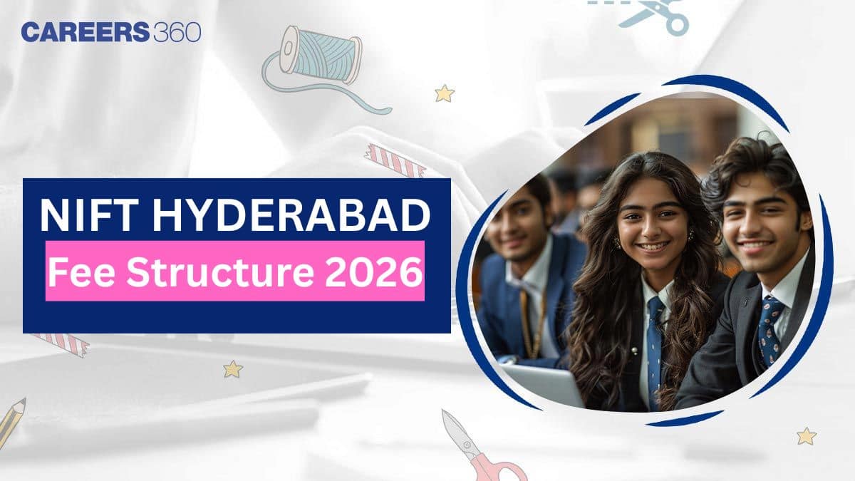 NIFT Hyderabad Fee Structure 2026 for B.Des, B.FTech, M.Des, M.FTech, and MFM