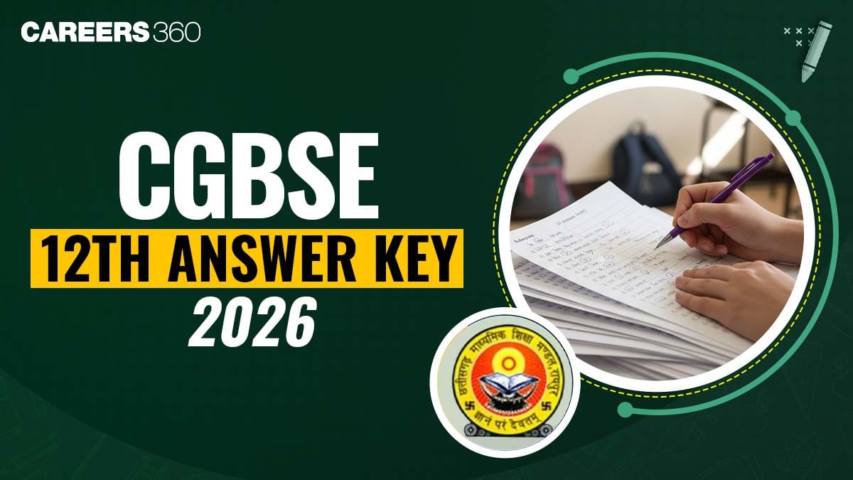 Chhattisgarh Board 12th Class Answer Key 2026 PDF All Subjects: Science, Commerce, Arts Stream
