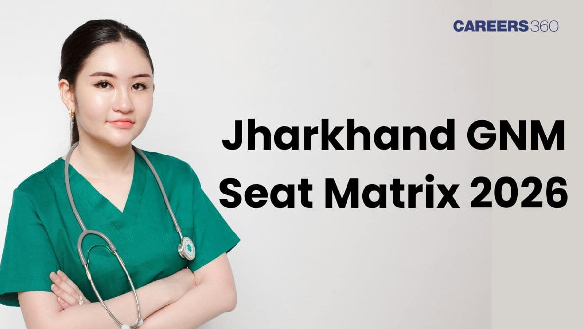 Jharkhand GNM Seat Matrix 2026: Download Round-wise PDF
