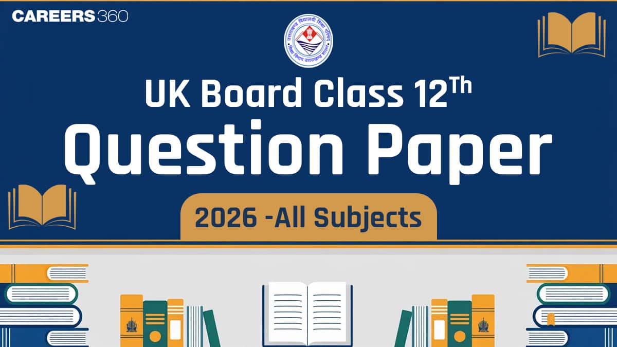 UK Board 12th Question Paper 2026 PDF, Download UBSE Class 12 All Subjects Solution