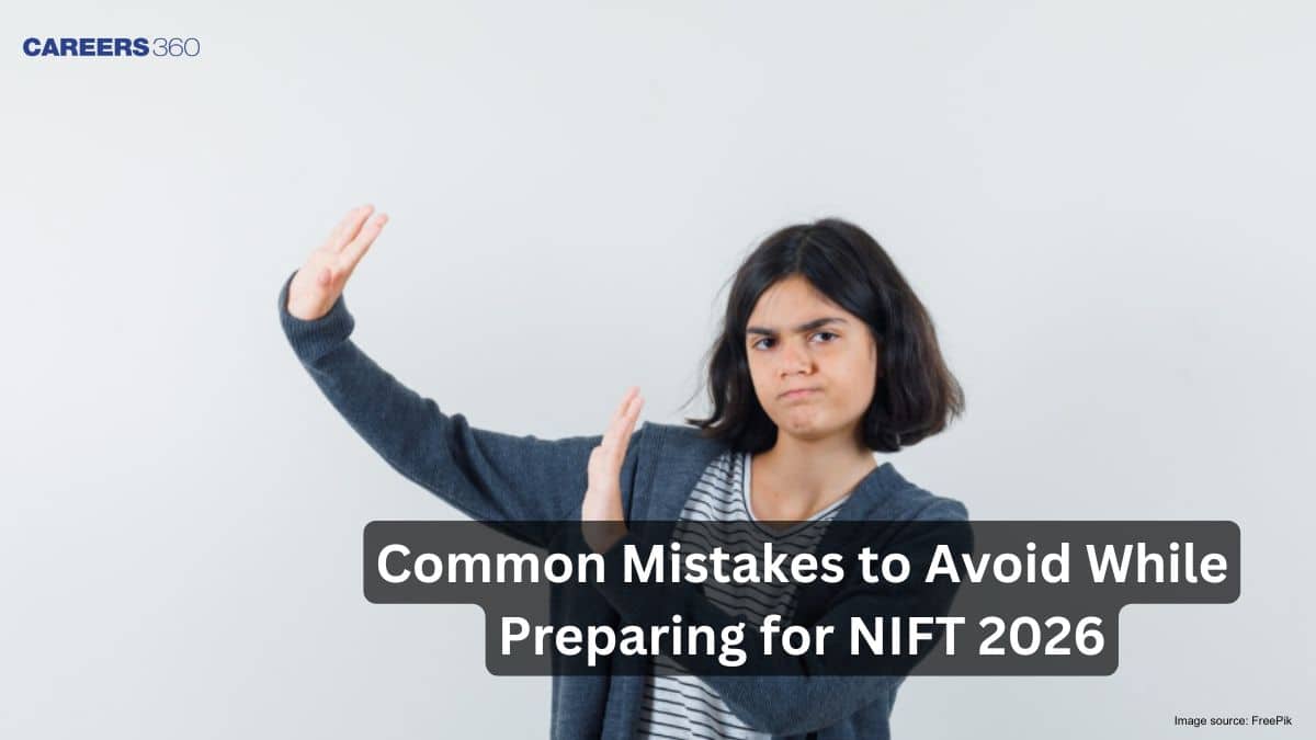 Common Mistakes to Avoid While Preparing for NIFT 2026