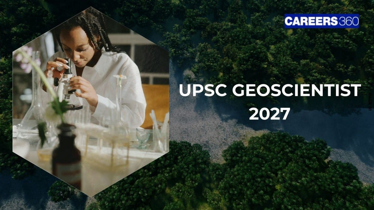 UPSC Geo-Scientist 2027- Notification, Application, Syllabus, Eligibility, Admit card