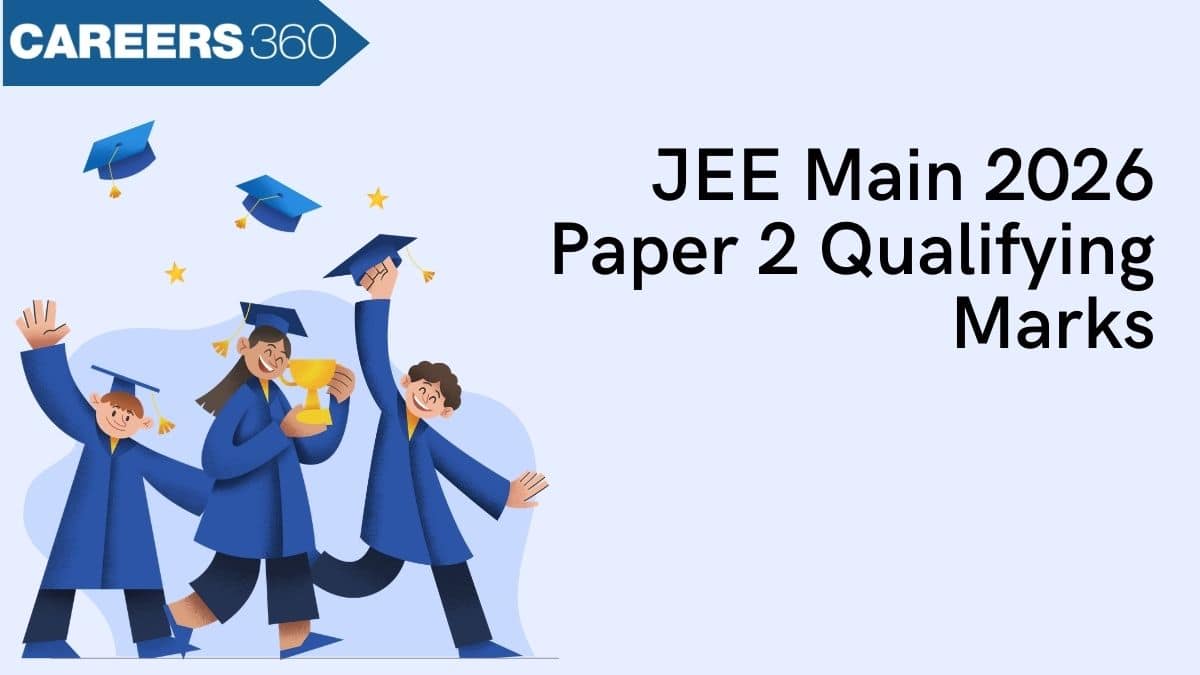 JEE Main 2026 Paper 2 Qualifying Marks for B.Arch & B.Planning – Category Wise Cutoff