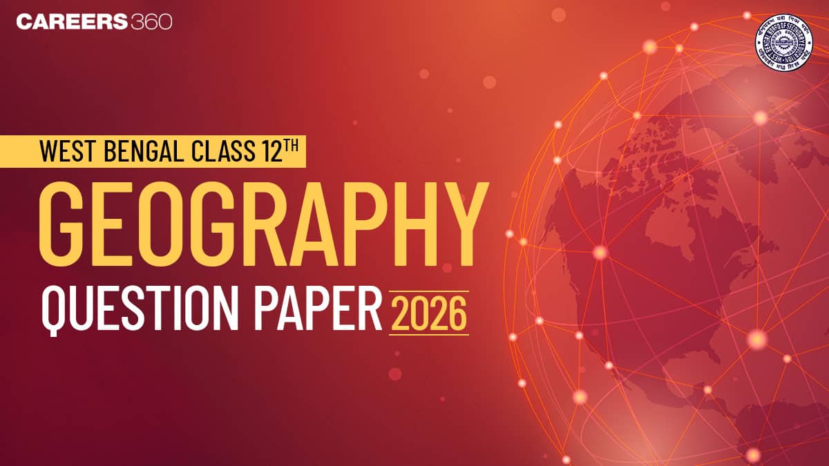 West Bengal HS 4th Semester Geography Question Paper 2026 PDF (Feb 21) – Download Solution (All Set)