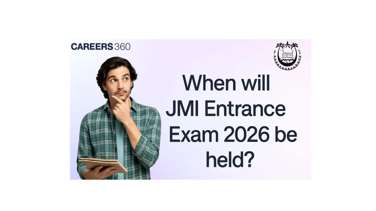 JMI Entrance Exam Date 2026 (Out): Check Complete Exam Schedule