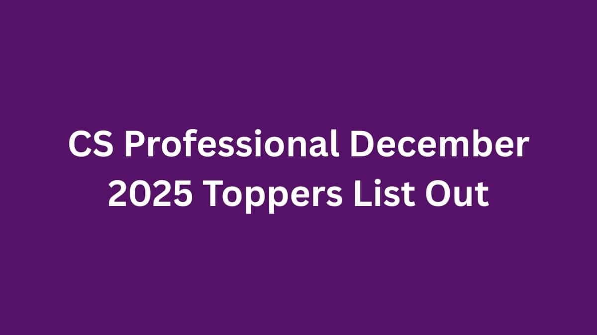 CS Professional December 2025 Toppers (OUT): Kinjal Ajmera AIR 1
