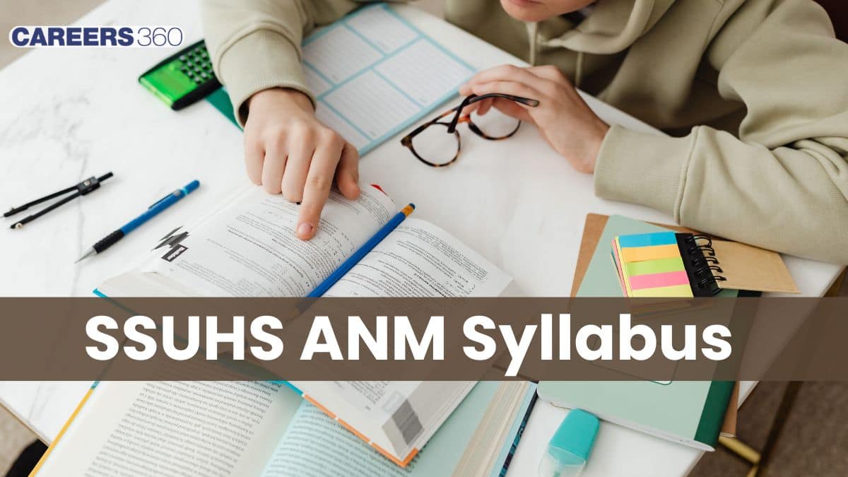 SSUHS ANM Syllabus 2026: Subject-wise Entrance Exam Syllabus