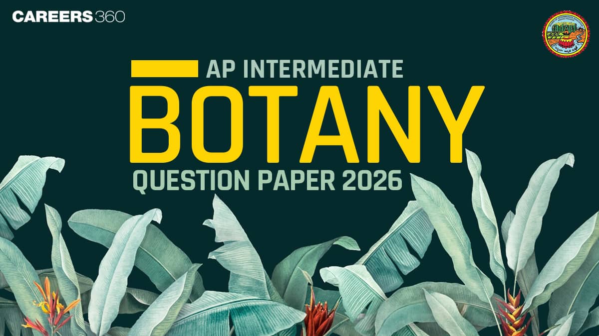 AP Inter 2nd Year Botany Question Paper 2026 PDF - Key Solutions, Exam Analysis