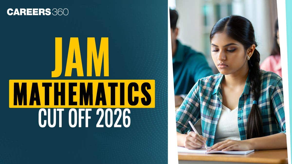 IIT JAM Mathematics Cut Off 2026: Expected JAM Maths Cutoff Marks