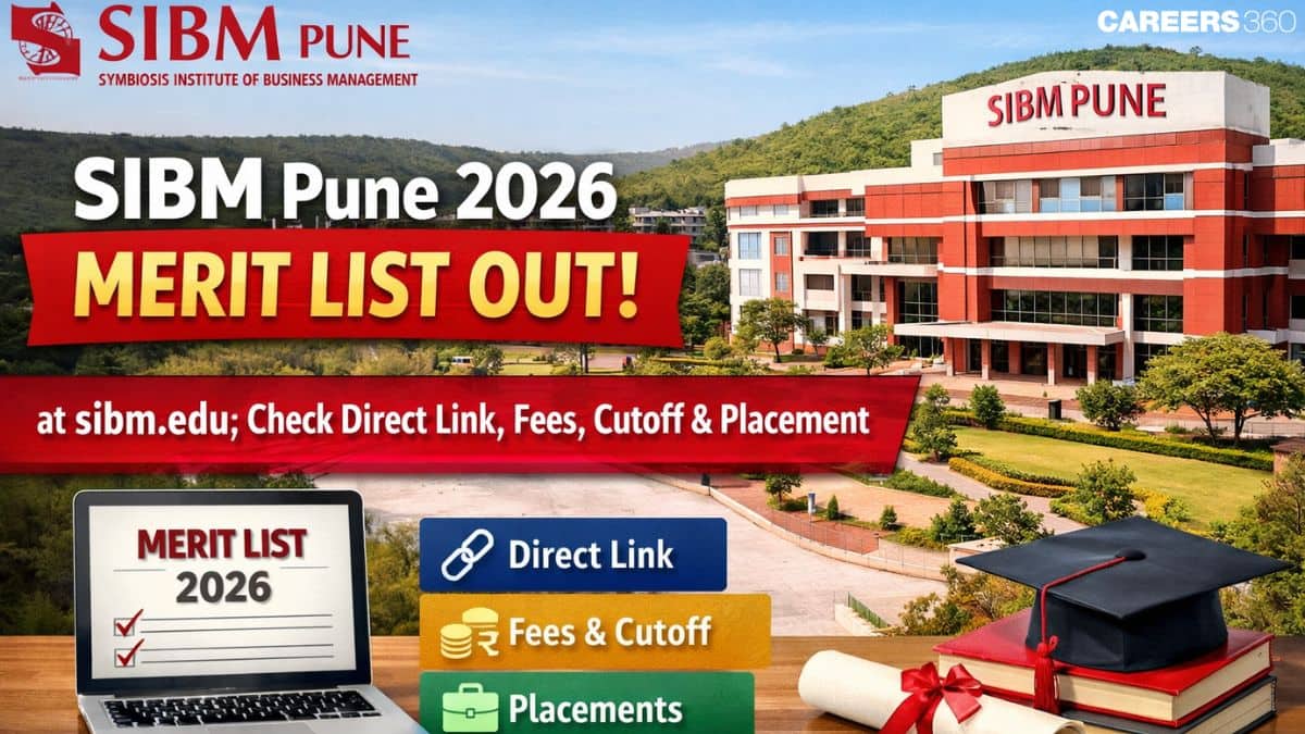 SIBM Pune 2026 Merit List Out at sibm.edu; Check Direct Link, Fees Payment Date & Placement