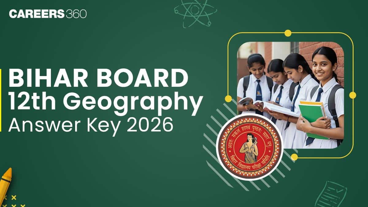 Bihar Board 12th Geography Answer Key 2026 (Feb 5): Download Solutions PDF