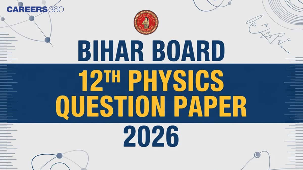 Bihar Board 12th Physics Question Paper 2026 (Feb 5): Download BSEB Class 12 Physics Solution PDF