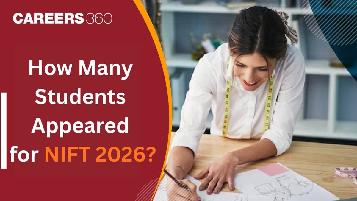 How Many Students Appeared for NIFT 2026?