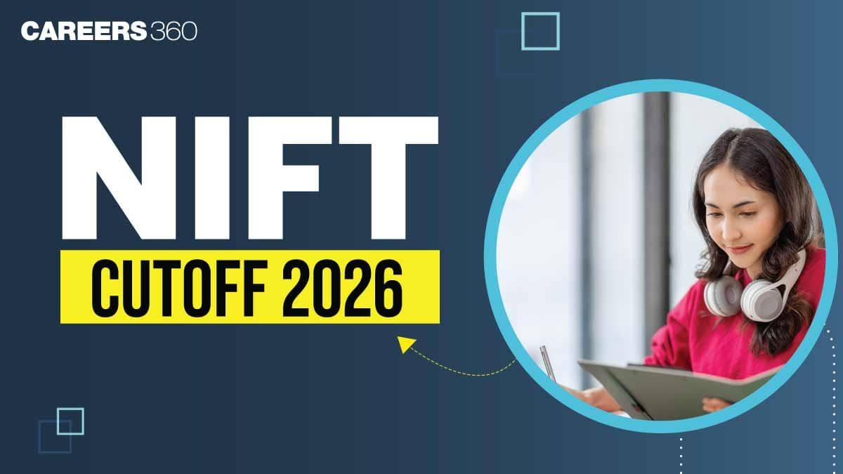 NIFT 2026 Cutoff, Expected Rank, Campus-Wise Cutoff, Previous Years Trends, PDF Download