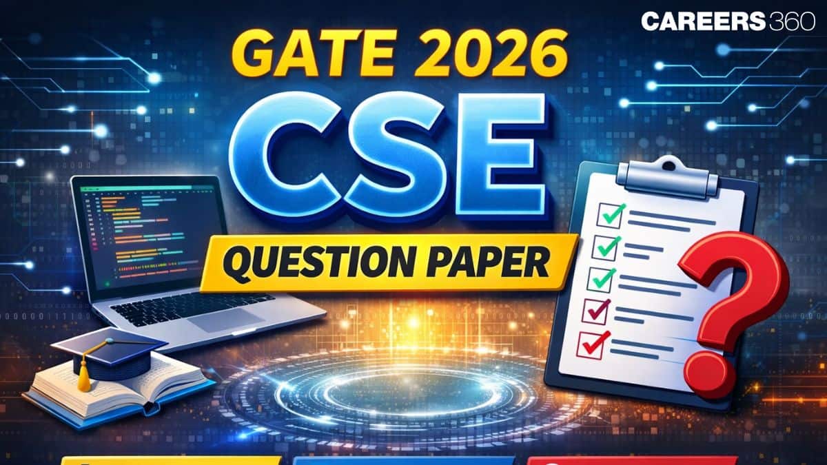 GATE 2026 CSE Question Paper with Solutions PDF: Download Here