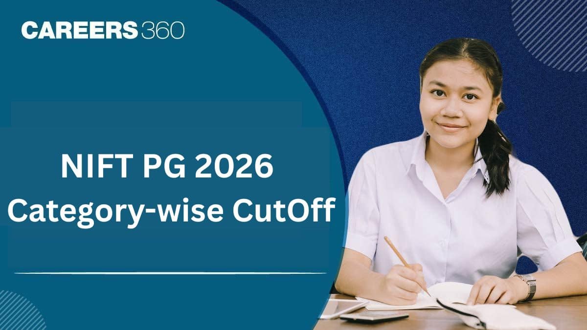 NIFT PG  2026 Category-wise Cutoff, Check Expected Opening & Closing Ranks