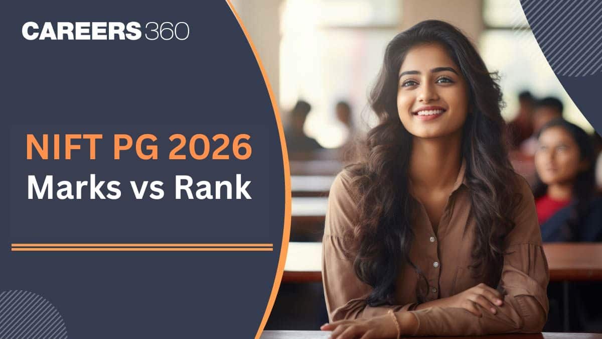 NIFT PG 2026 Marks vs Rank, Expected Scores, Cutoff, Previous Year Trends