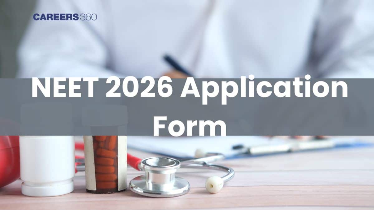 NEET 2026 Application Form Released: Registration Link @neet.nta.nic.in