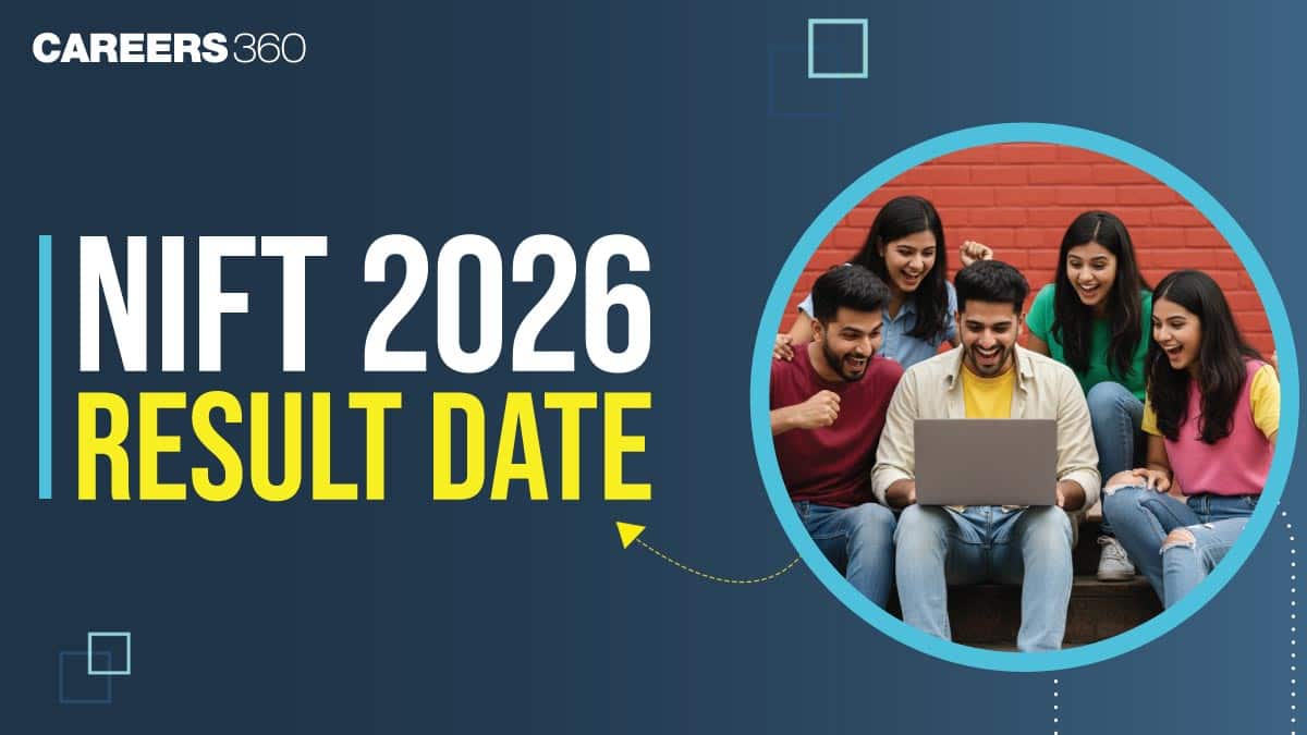 NIFT 2026 Result Date, Steps to Download, Official Website Link
