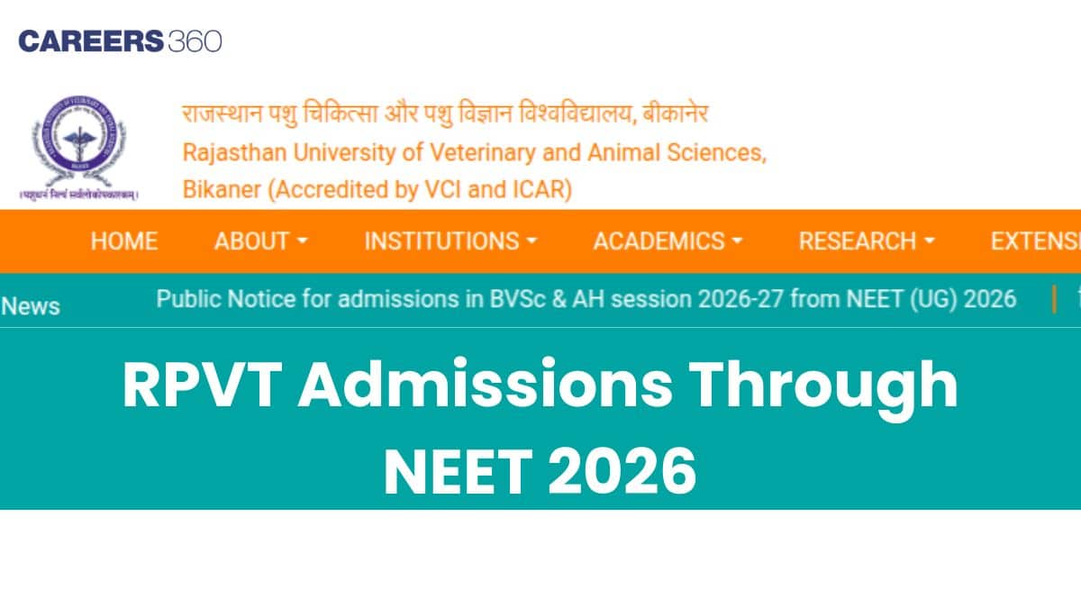 RPVT Admission Through NEET 2026: Official Notice, Eligibility Criteria, Process