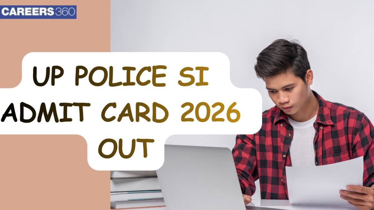 UP Police SI admit card 2026 out - Direct Link to Download Hall Ticket @uppbpb.gov.in