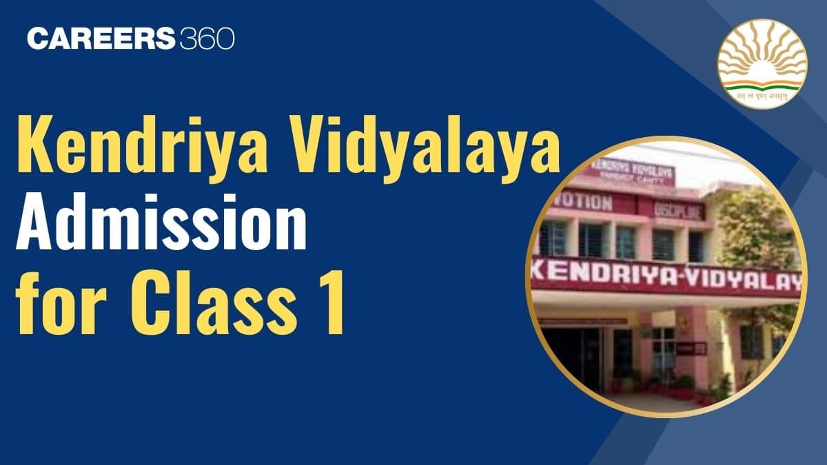 Kendriya Vidyalaya Admission 2026-27 for Class 1 - KVS Online Admission Portal kvsangathan.nic.in