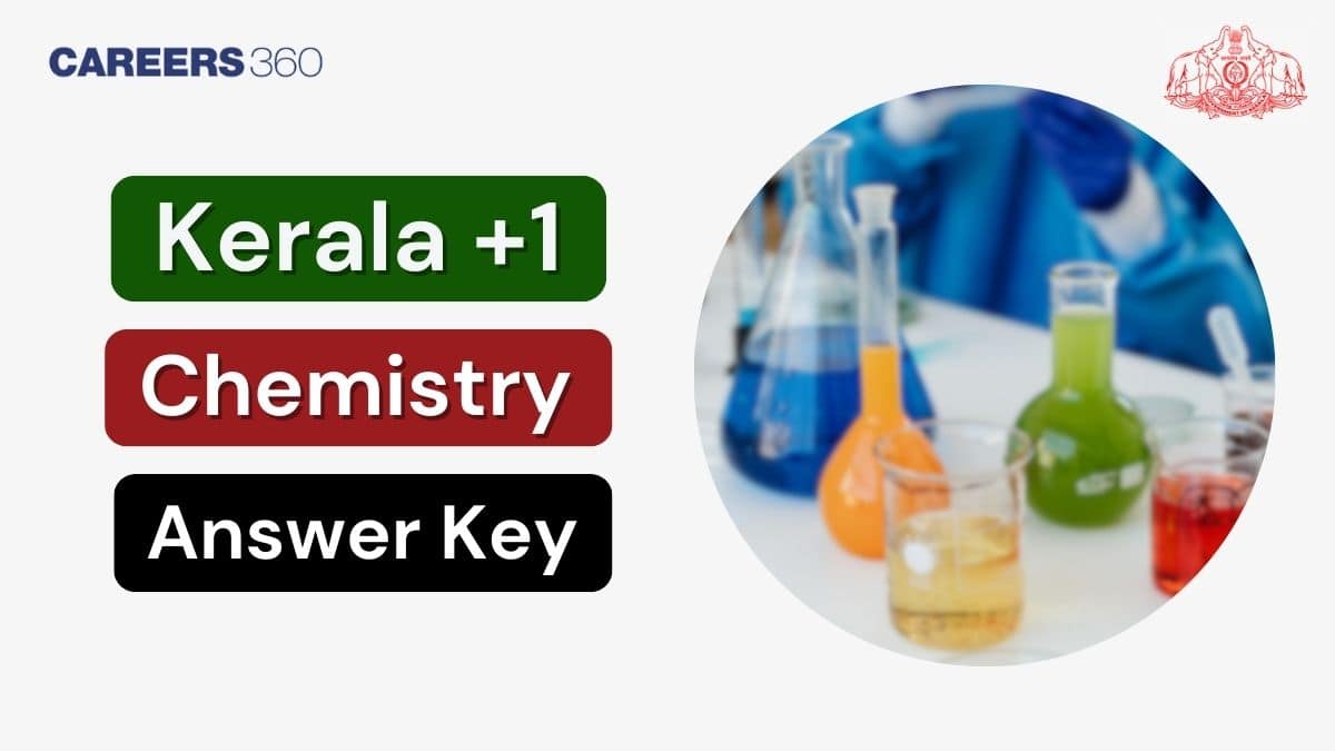 Kerala Plus One Chemistry Answer Key 2026 PDF (13 March)