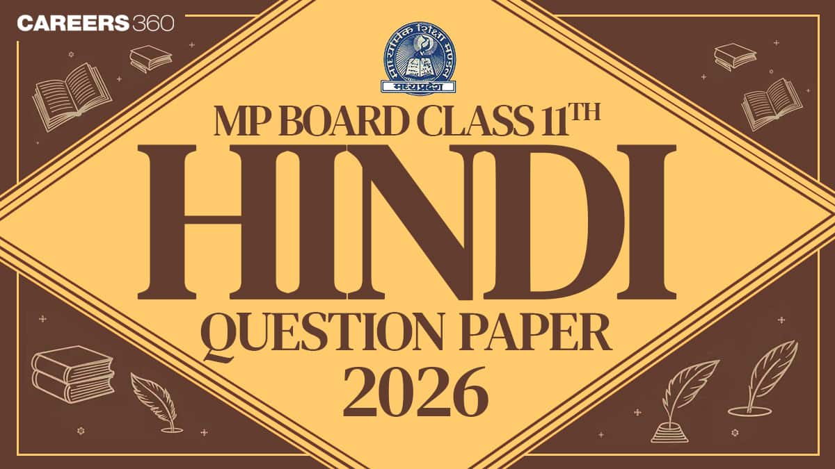 MP Board Class 11 Hindi Question Paper 2026 PDF: Download MPBSE 11th Hindi Paper & Answer Key