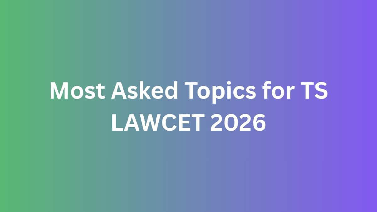Most Asked Topics for TS LAWCET 2026