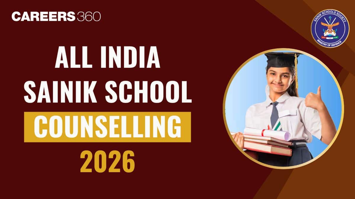 All India Sainik School Counselling 2026 - AISSAC Registration, Choice Filling, Seat Allocation