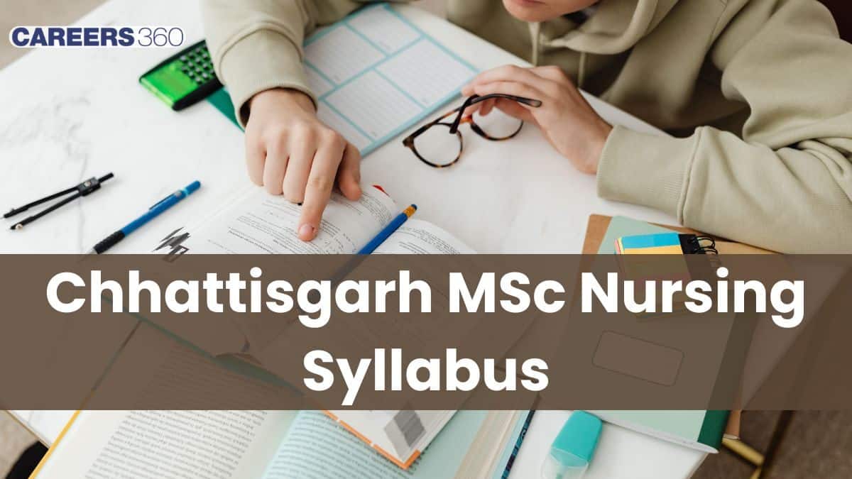 Chhattisgarh MSc Nursing Syllabus 2026 (Released): PDF Download Link