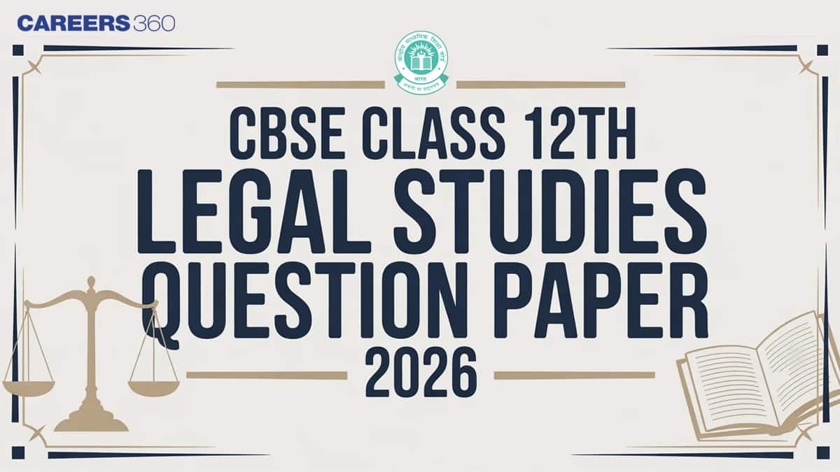 CBSE 12th Legal Studies Question Paper 2026 PDF – Answer Key & Solution