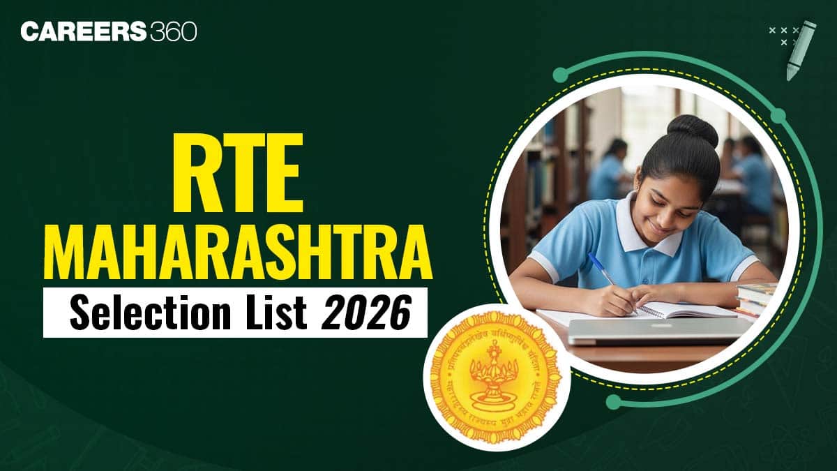 RTE Maharashtra Selection List 2026 PDF at student.maharashtra.gov.in: Regular List, Selection List 1 and 2