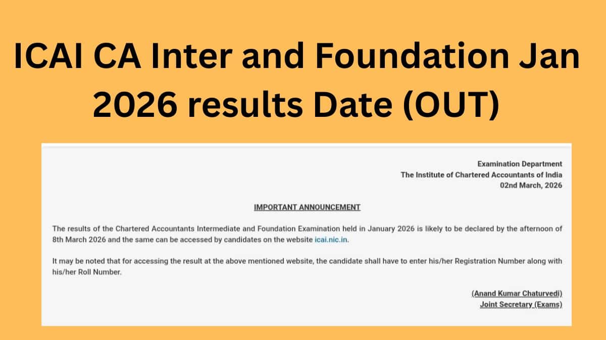 ICAI CA Inter and Foundation Jan 2026 results on March 8, official notification (OUT)