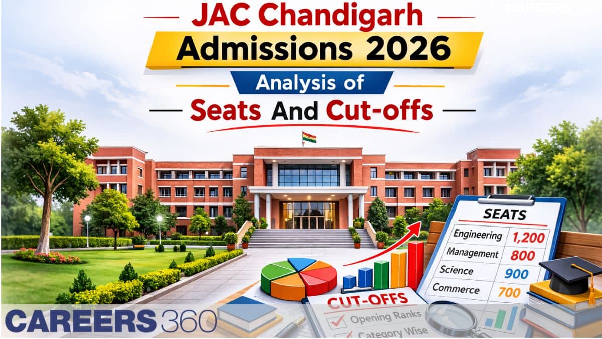 JAC Chandigarh Admissions 2026: Analysis of Seats And Cut-offs