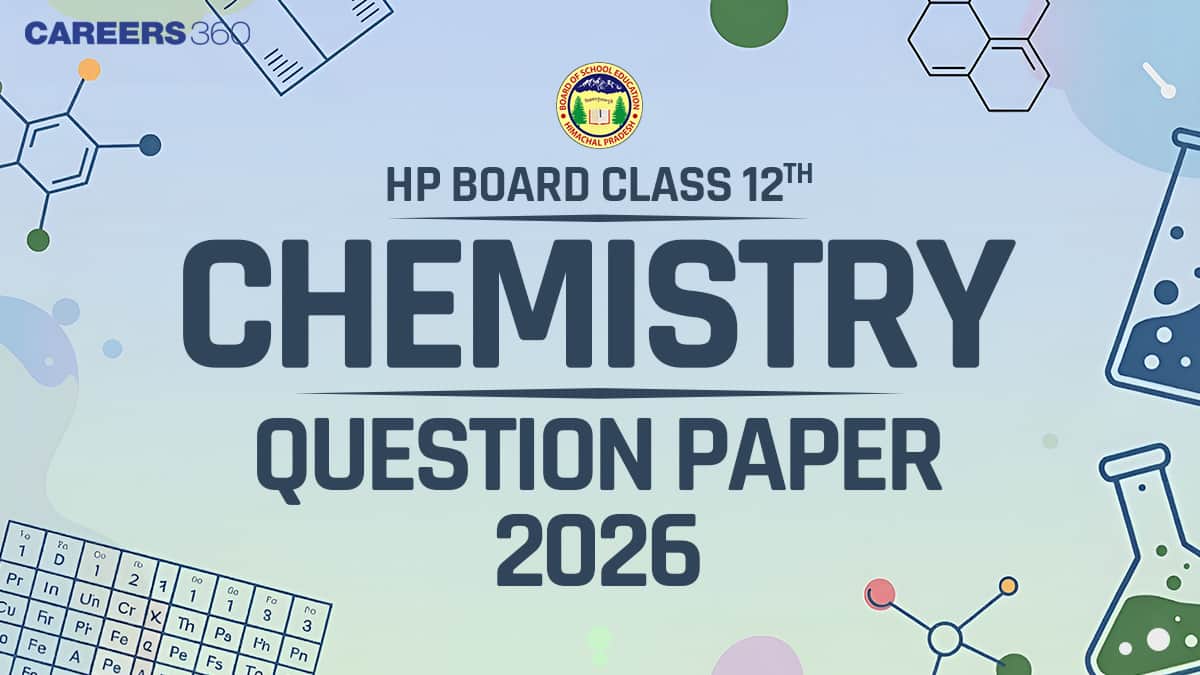 HP Board 12th Chemistry Question Paper 2026 (March 23) – Download Solution PDF