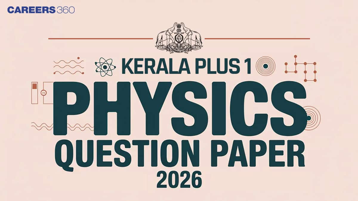 Kerala Plus One Physics Question Paper 23 March 2026 Download Solution PDF