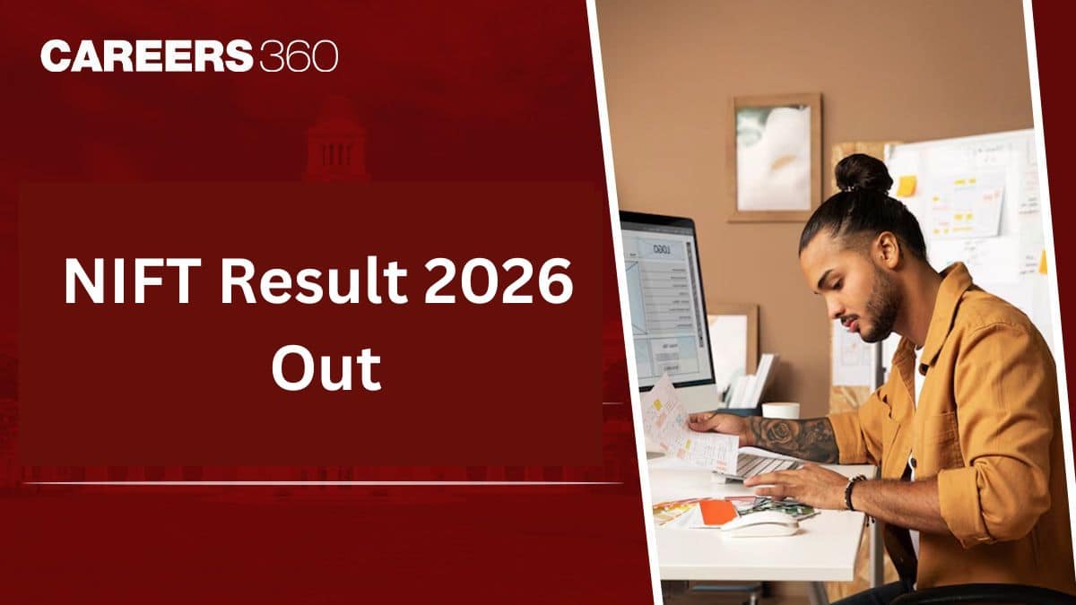 NIFT 2026 Result Out, Steps to Download, Official Website Link