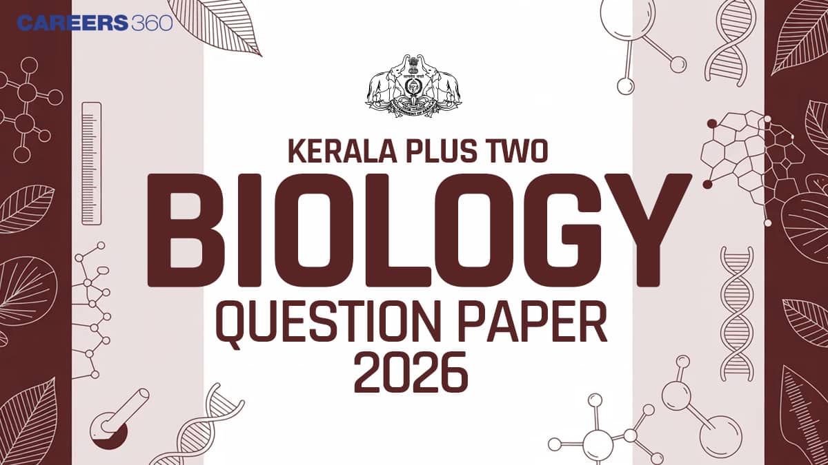 Kerala Plus Two Biology Question Paper 2026 (PDF): Download Solution