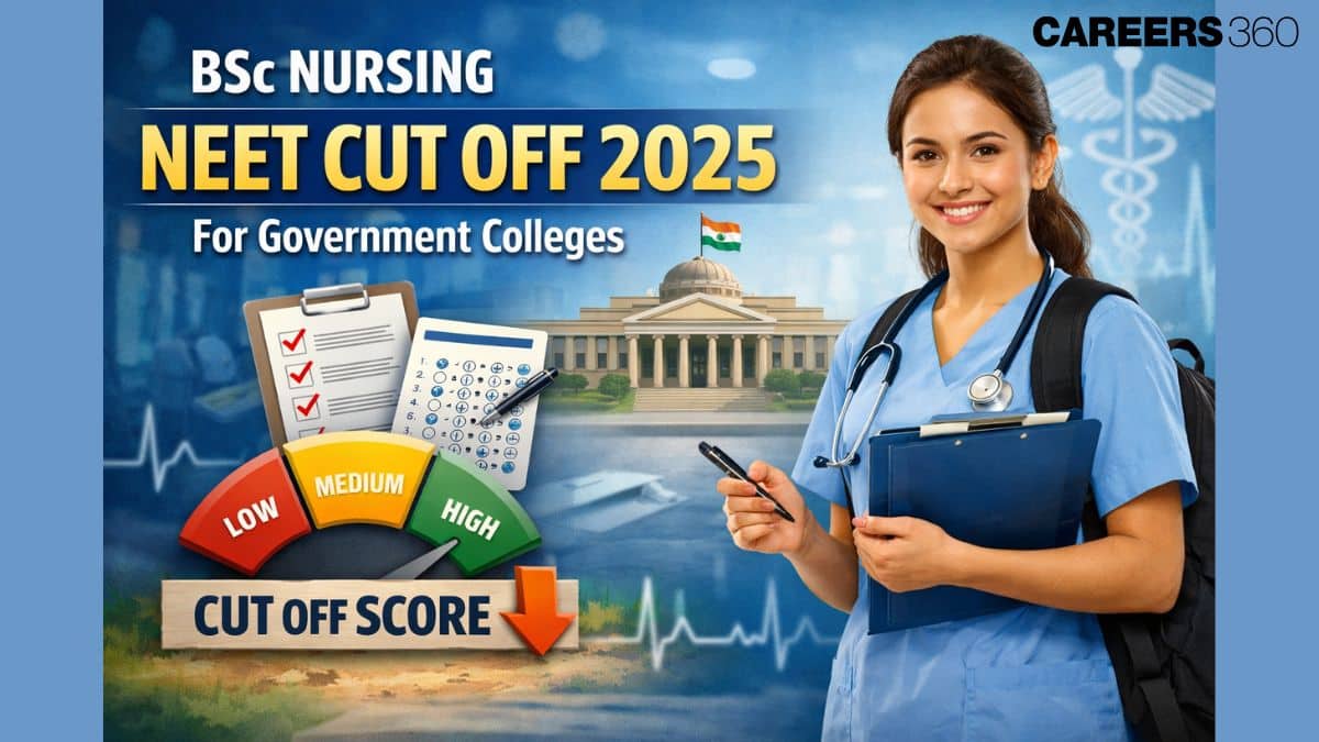 BSc Nursing NEET Cut Off 2025 For Government Colleges