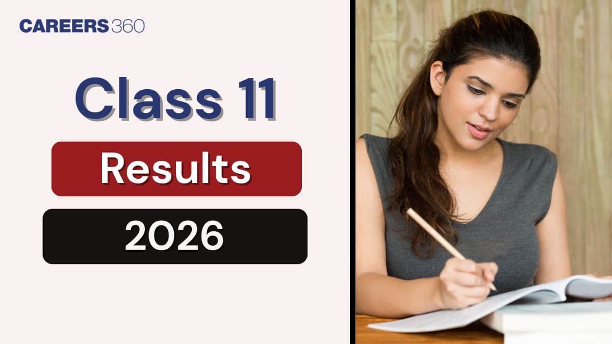 Class 11th Results 2026: Check State-Wise 11th Result Dates and Link