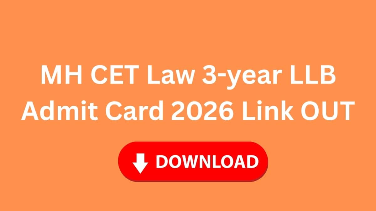 MH CET Law 3-year LLB Admit Card Link OUT: Download Hall Ticket