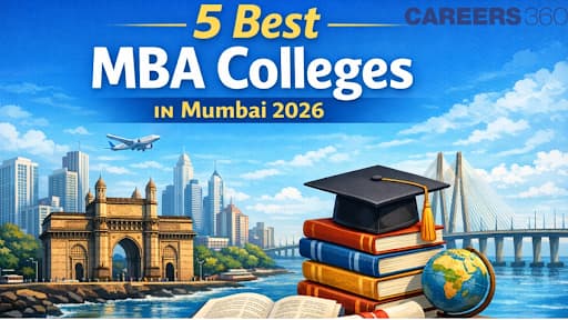 Top 5 MBA Colleges in Mumbai 2026: Fees, Placements, Cutoffs & Best B-Schools List
