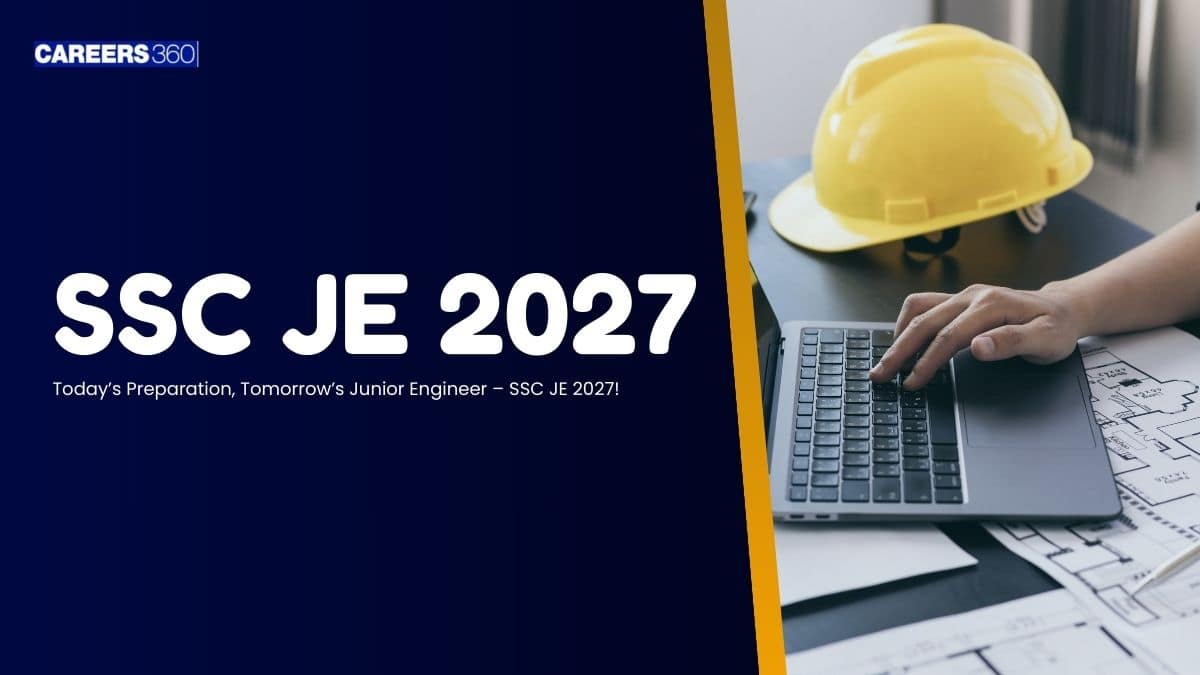 SSC JE 2027 - Notification, Application, Vacancy, Syllabus, Exam Dates