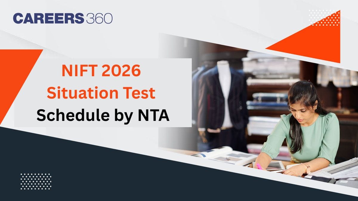NIFT Situation Test 2026 Schedule by NTA - Check Here