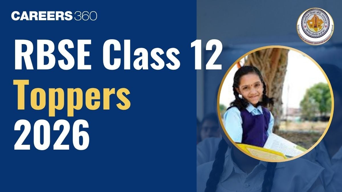 Rajasthan RBSE 12th Class Toppers List 2026 Out (Science, Commerce, Arts)
