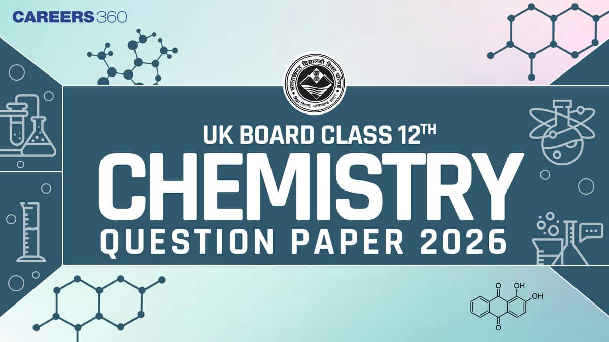 UK Board Class 12 Chemistry Question Paper 2026 (9 March) with Solutions PDF