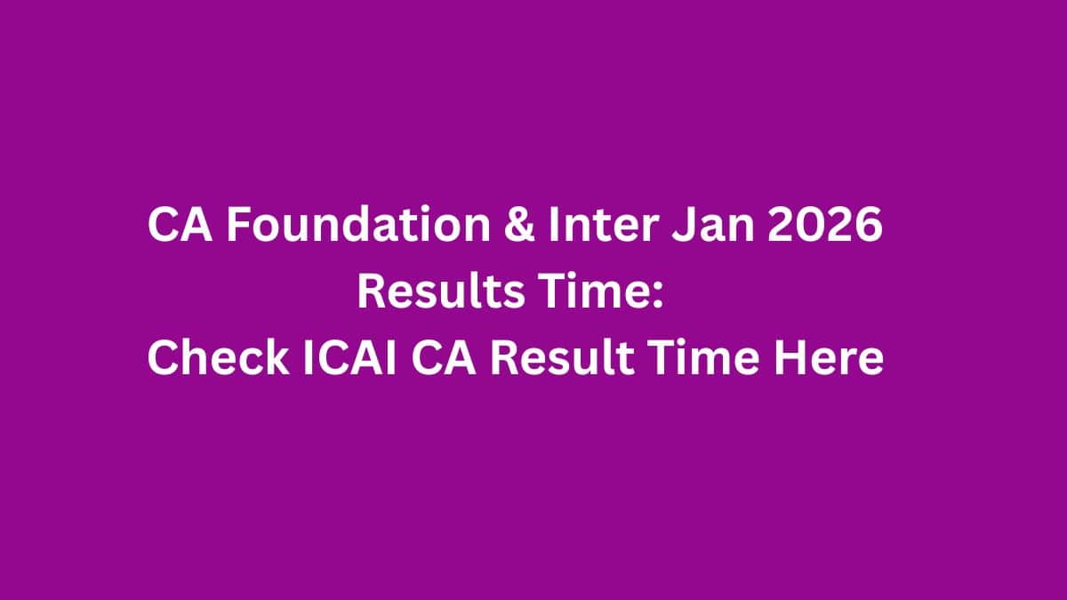 CA Foundation & Inter Jan 2026 Results (OUT): Check Direct Link Here