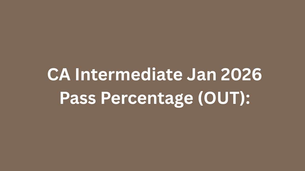 CA Inter Pass Percentage Jan 2026 (OUT): Group 1 - 13.96%, Group 2 - 15.54%